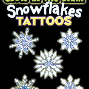 GLOW IN THE DARK TATTOOS SNOWFLAKES 9780486803586_955e1c06-4e47-4f92-ba9d-52a7af5bef13