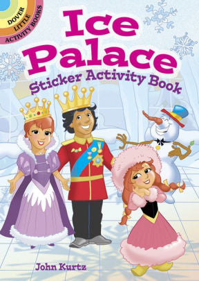 ICE PALACE STICKER ACTIVITY BOOK - KURTZ. JOHN 9780486805283_113eb765-e016-4b17-af6a-f441ac7acb10