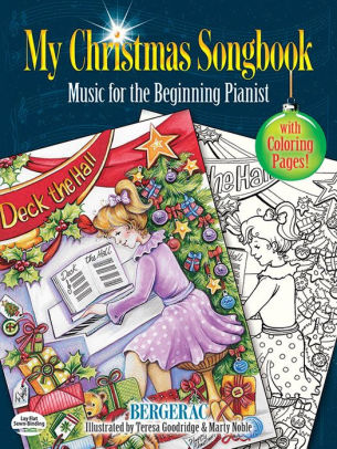 MY CHRISTMAS SONGBOOK: MUSIC FOR THE BEGINNING PIANIST (INCLUDES COLORING PAGES! 9780486819167_33e4ea83-e250-4826-9769-69c7409e21a3