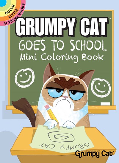Grumpy Cat Goes To School Mini Coloring Book by Kurtz. John 9780486819600