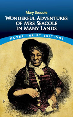 Wonderful Adventures Of Mrs Seacole In Many Lands by Seacole, Mary 9780486831725_728ca533-5803-43fa-aae9-5de3edb57771