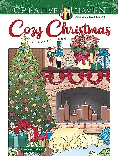 Creative Haven: Cozy Christmas Coloring Book -Mazurkievicz. Jessica 9780486848617