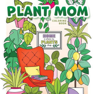 Creative Haven Plant Mom Color by Taylor. Jo 9780486849652