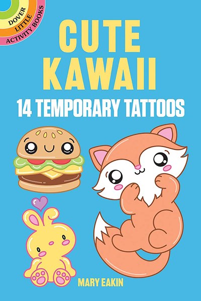 Cute Kawaii Tattoos by Eakin. Mary 9780486851853