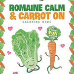 Creative Haven Romaine Calm & Carrot On Coloring Book by Mazurkiewicz. Jessica 9780486853154