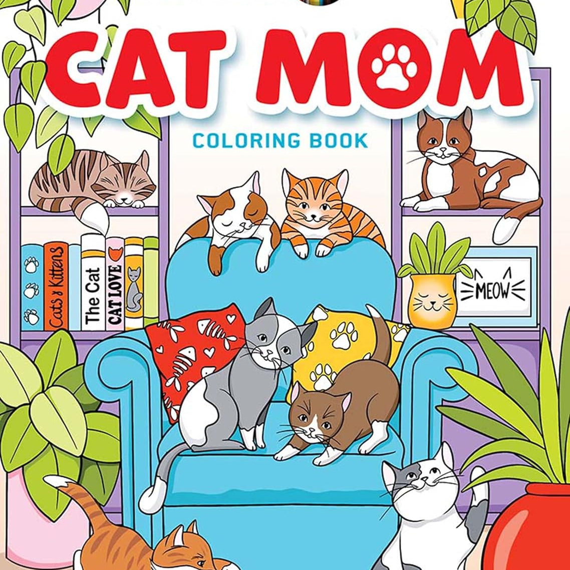 Creative Haven Cat Mom Coloring Book by Taylor. Jo 9780486853529