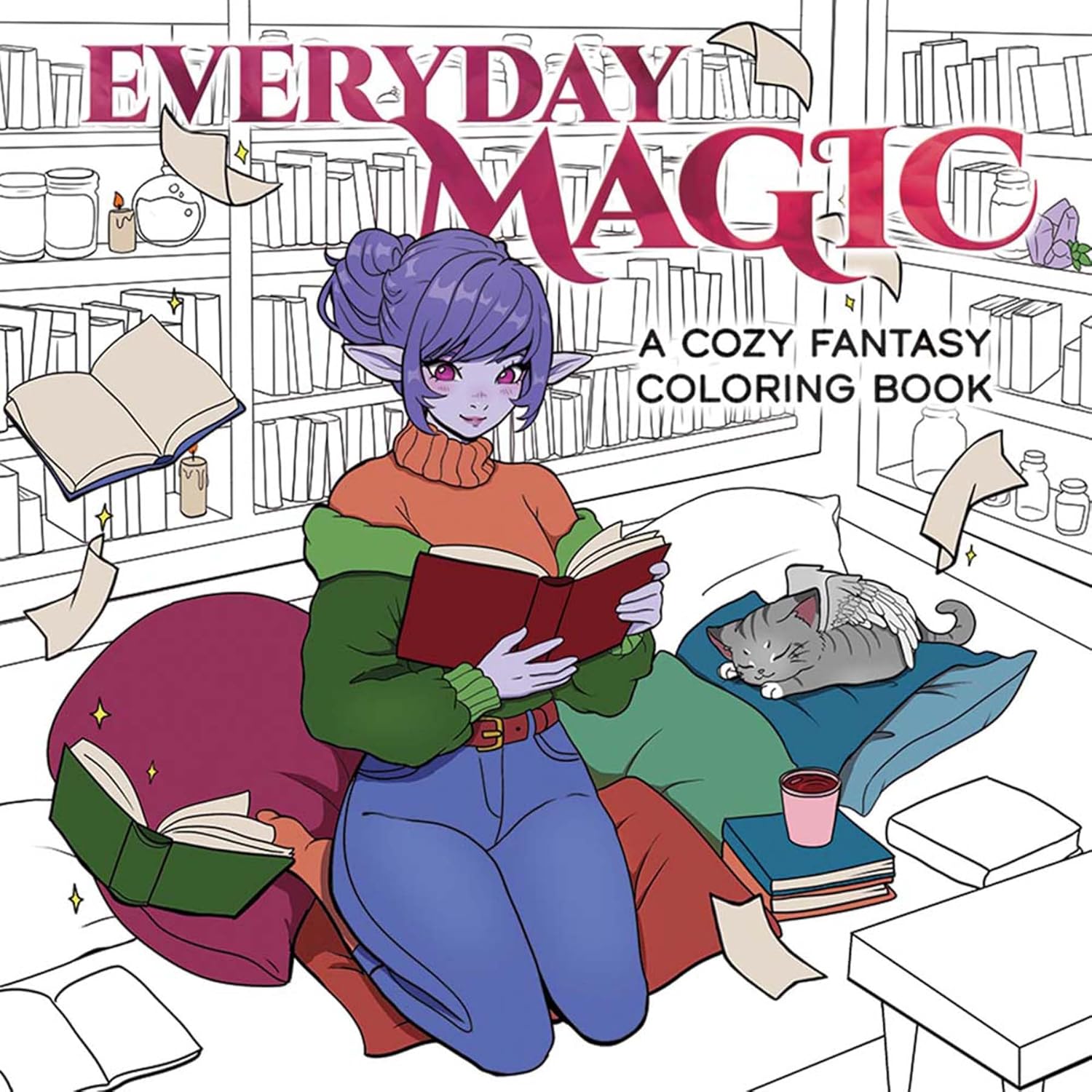 Everyday Magic: A Cozy Fantasy Coloring Book by Bidault. Ana 9780486853581