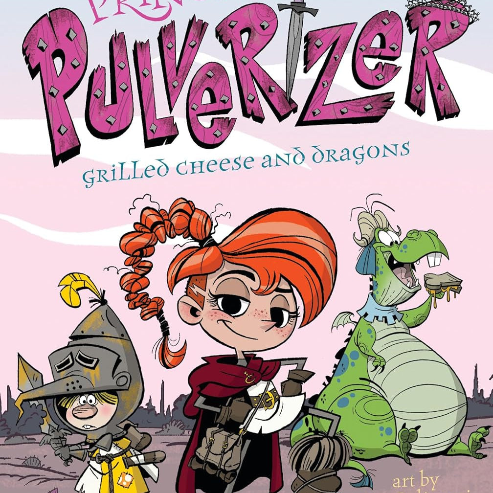 GRILLED CHEESE & DRAGONS! (PRINCESS PULVERIZER #1) - KRULIK. NANCY; BALISTRERI. 9780515158311