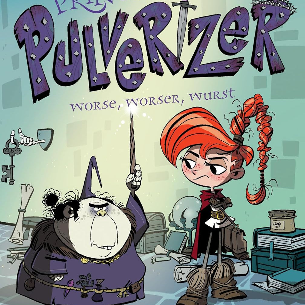 WORSE, WORSER, WURST! (PRINCESS PULVERIZER #2) - KRULIK. NANCY; BALISTRERI. BEN 9780515158342