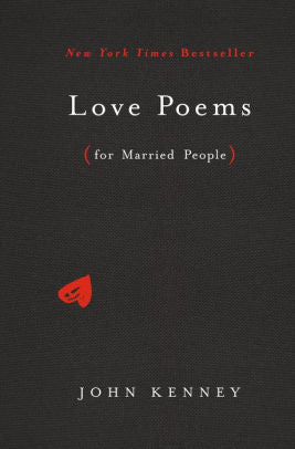 Love Poems For Married People by Kenney. John 9780525540007_10c292ae-29ce-48da-bf2f-68da4bed97d3