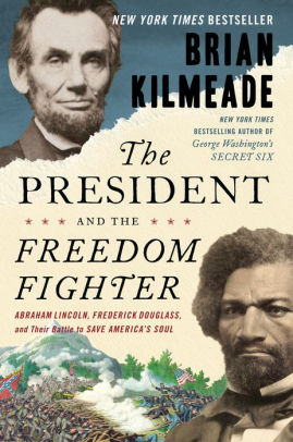 The President And The Freedom Fighter by Kilmeade. Brian 9780525540571_d6e89f4e-f278-4535-8d0c-d8e303eab048