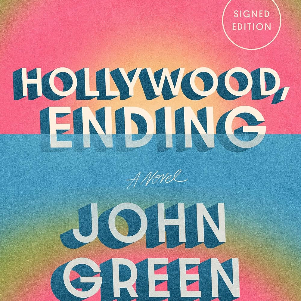 Pre-Order (Available 09/22/26) Hollywood, Ending Signed Edition by Green. John - Hardback 20 9780525556657