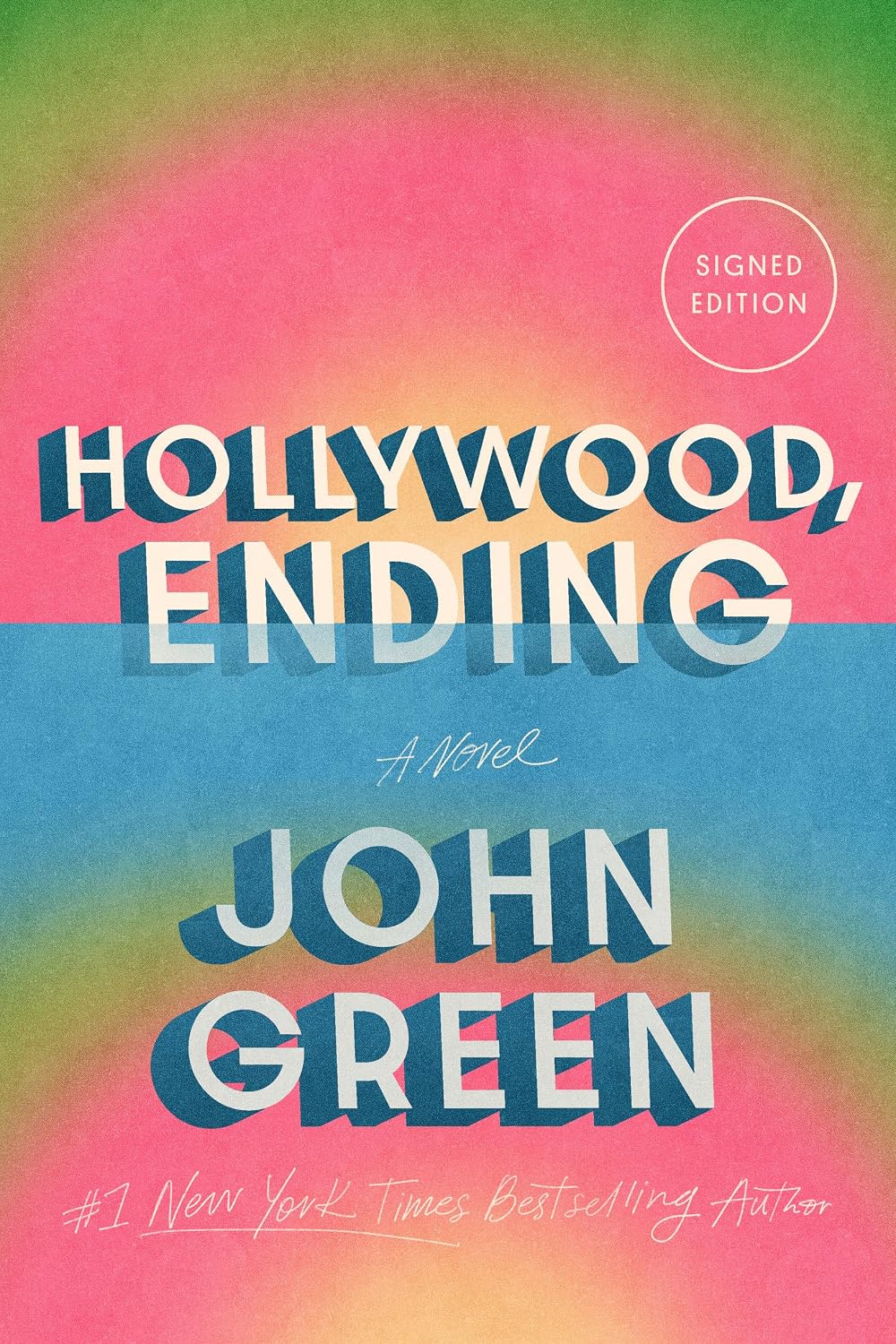 Pre-Order (Available 09/22/26) Hollywood, Ending Signed Edition by Green. John - Hardback 20 9780525556657