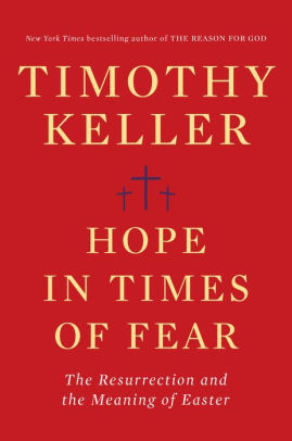 Hope In Times Of Fear: The Res by Keller. Timothy 9780525560791_8089a1fa-dc1e-49fc-945f-7394170a9092