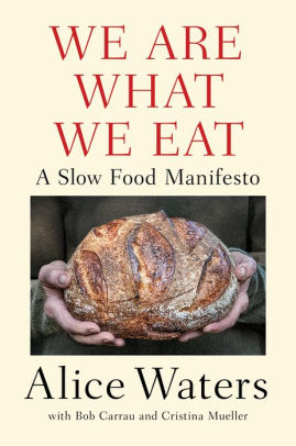 We Are What We Eat by Waters. Alice 9780525561538_2eba80af-636f-4c89-9018-1366111be933