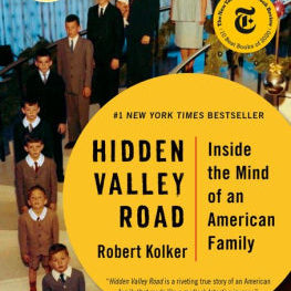 Hidden Valley Road by Kolker. Robert 9780525562641_ef00966b-0e97-4828-b5f3-8d1889a95161