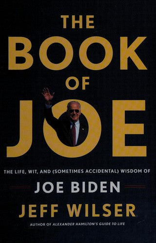 The Book Of Joe: The Life, Wit, And (Sometimes Accidental) Wisdom Of Joe Biden - 9780525572589_136e04a9-ed4c-457a-9398-285c094af324