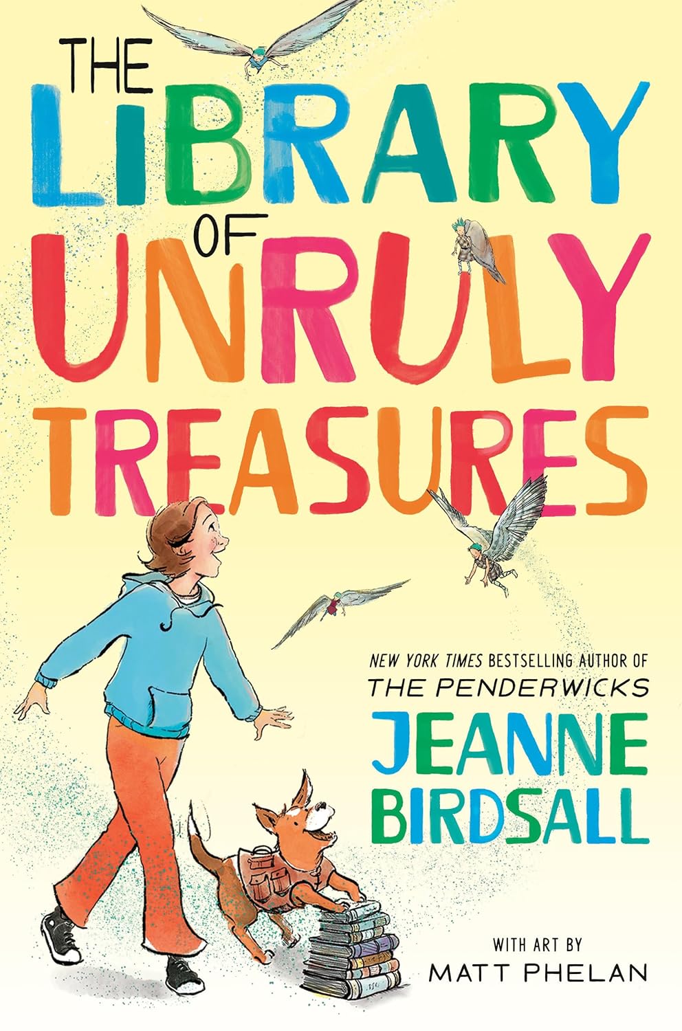 The Library Of Unruly Treasures by Birdsall. Jeanne; Phelan. Matt 9780525579045