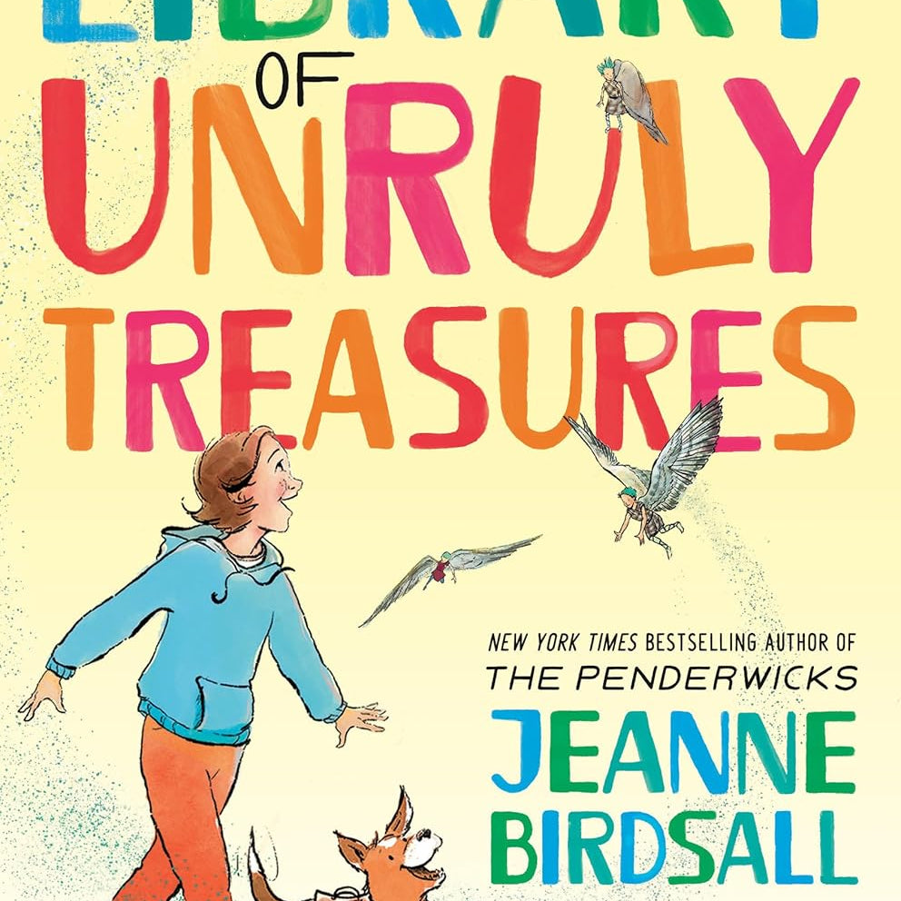 The Library Of Unruly Treasures by Birdsall. Jeanne; Phelan. Matt 9780525579045