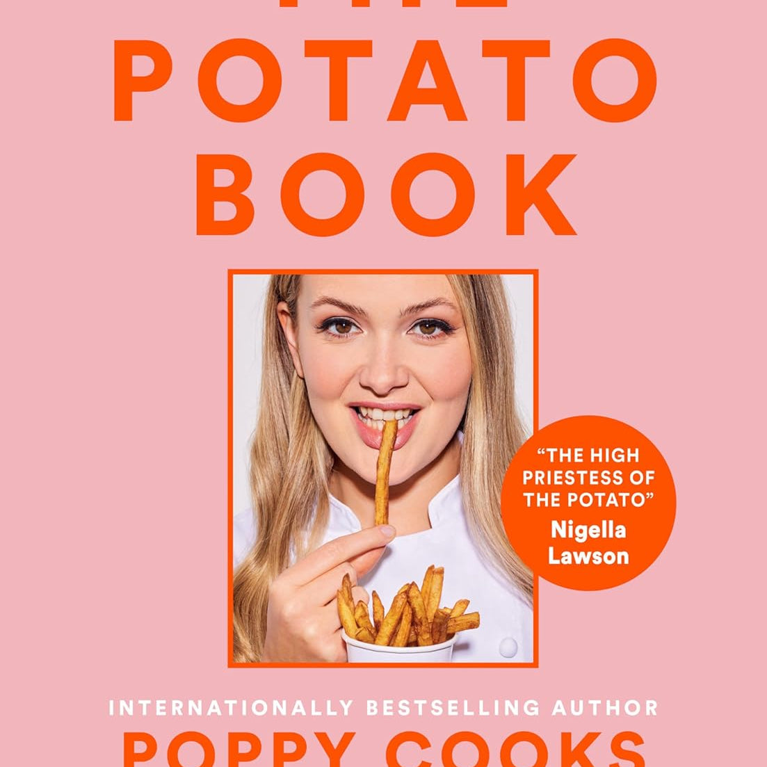 Poppy Cooks: The Potato Book by O'toole. Poppy 9780525612964