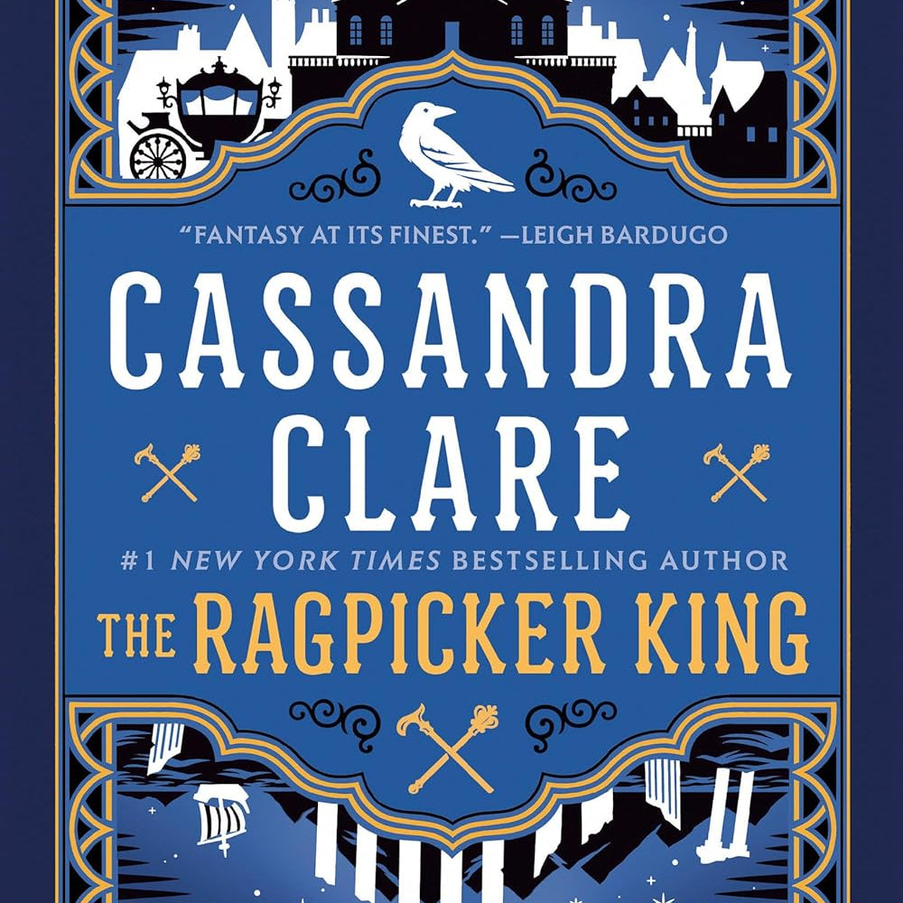 THE RAGPICKER KING (CHRONICLES OF CASTELLANE #2) - CLARE. CASSANDRA 9780525620044