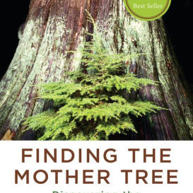 Finding The Mother Tree by Simard. Suzanne 9780525656098_ced4ee0a-6563-4a08-a0e7-75603582bc5c