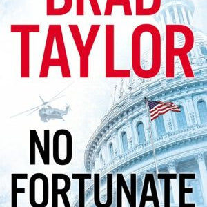 No Fortunate Son: A Pike Logan Thriller by Taylor. Brad 9780525953999_56e3aa7e-0d54-45a5-9197-b9fb402b8ee2