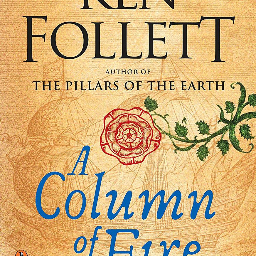 Column Of Fire, A-Follett, Ken 9780525954972_1eab116d-357c-4210-a2e1-ef71a6408840