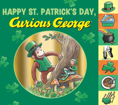Happy St. Patrick's Day, Curious George by Rey. H A 9780544088887
