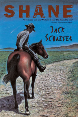 Shane by Schaefer. Jack ; Minor. Wendell ; Smith. Roland 9780544239470_e27dad26-7a6e-455e-8020-f8c23cdfbed3