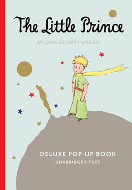 The Little Prince Deluxe Pop-Up Book by de Saint-Exupery. Antoine 20 9780544656499
