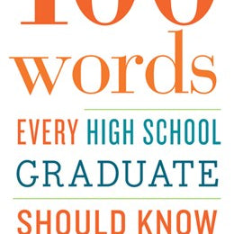 "100 Words Every High School Graduate Should Know" by the Editors of the America 20 9780544789890