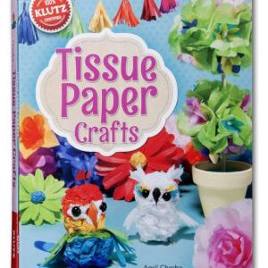 Tissue Paper Crafts by Klutz 9780545647779
