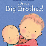 I Am A Big Brother by Church. Caroline Jayne 9780545688864