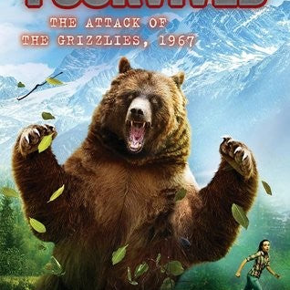 I Survived The Attack Of The Grizzlies, 1967 by Tarshis. Lauren Childrens Books 9780545919821