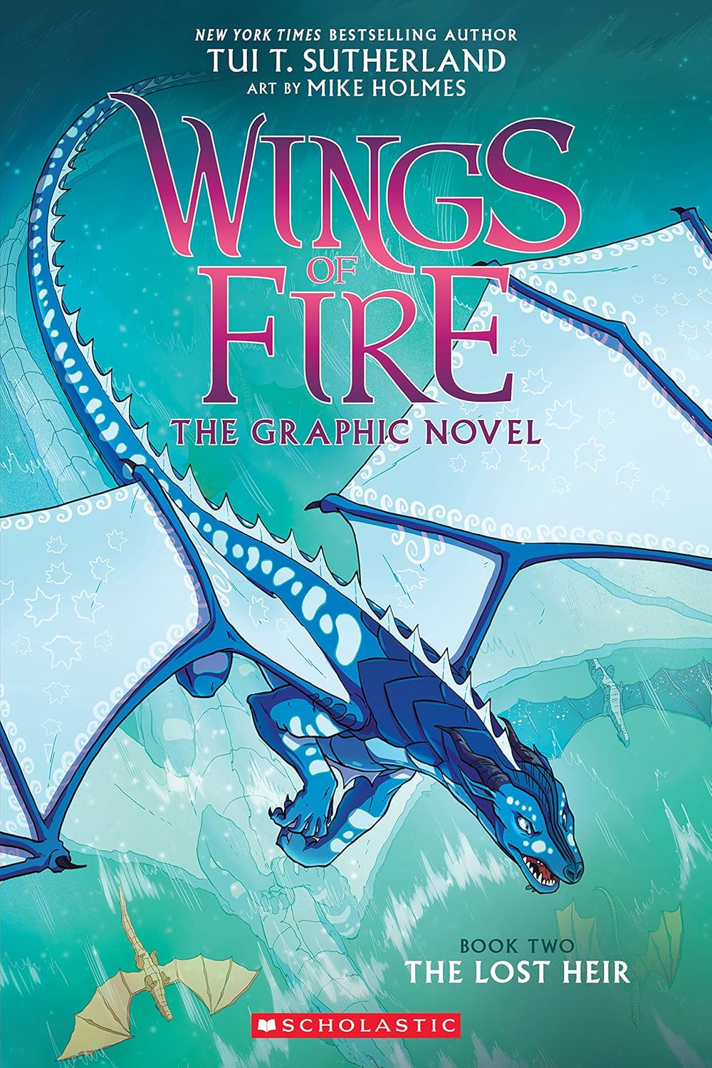 THE LOST HEIR (WINGS OF FIRE GRAPHIC NOVEL #2) - SUTHERLAND. TUI T. Jerrol's Supplies
