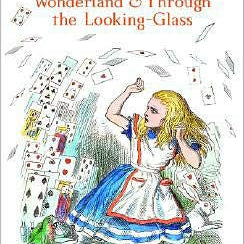Alice's Adventures In Wonderland And Through The Looking-Glass by Carroll, Lewis 9780553213454