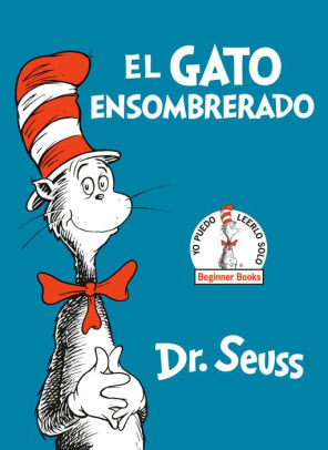 El Gato Ensombrerado (The Cat In The Hat Spanish Edition) by Dr Seuss 9780553509793