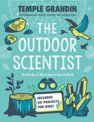 The Outdoor Scientist: The Wonder Of Observing The Natural World by Grandin. Tem 9780593115558