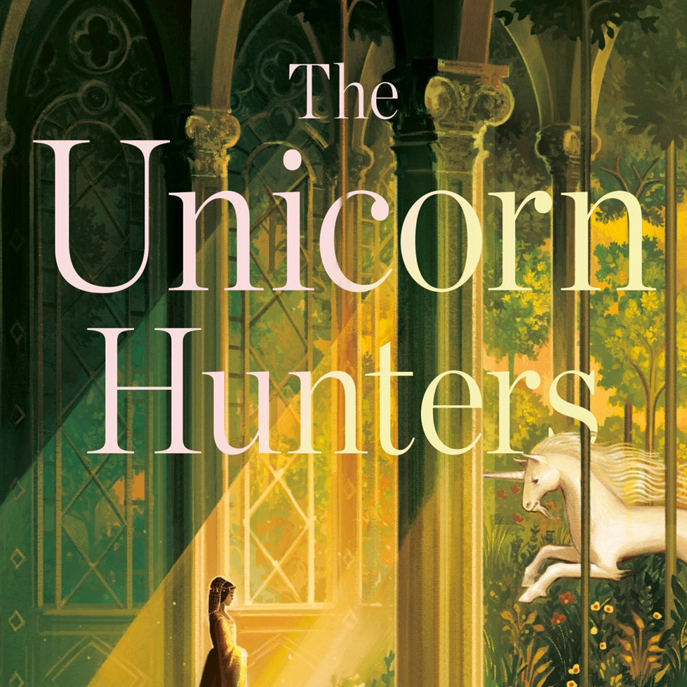 The Unicorn Hunters by Arden. Katherine 20 9780593128282