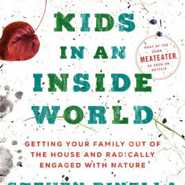 Outdoor Kids In An Inside Worl by Rinella. Steven 9780593129661_eb6cfb3b-1377-4448-904d-becd19d47291