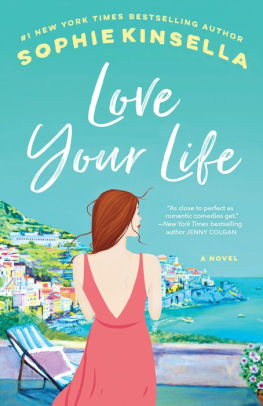 Love Your Life by Kinsella. Sophie 9780593132869