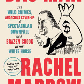 Bag Man by Maddow. Rachel 9780593136683