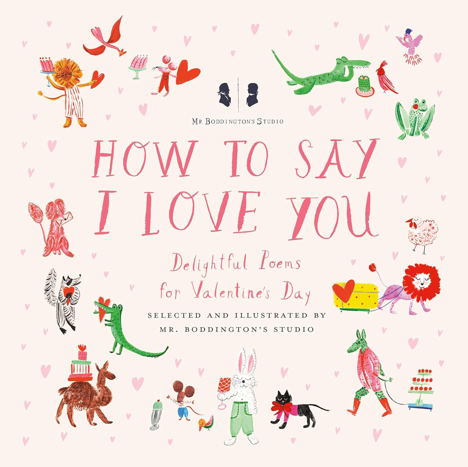 Mr. Boddington's Studio: How To Say I Love You (Poetry) 9780593226582