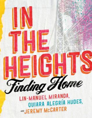In The Heights by Miranda. Lin-Manuel 9780593229590