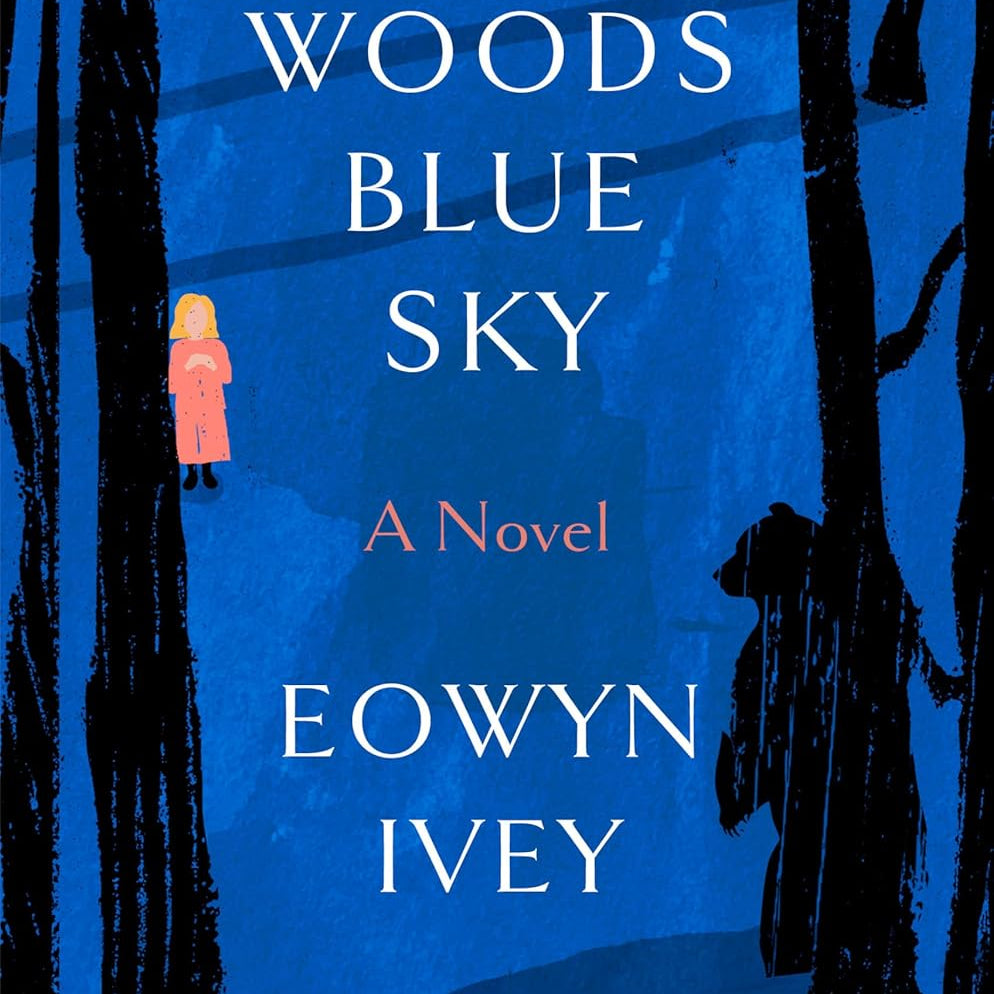 Black Woods, Blue Sky by Ivey. Eowyn 9780593231029