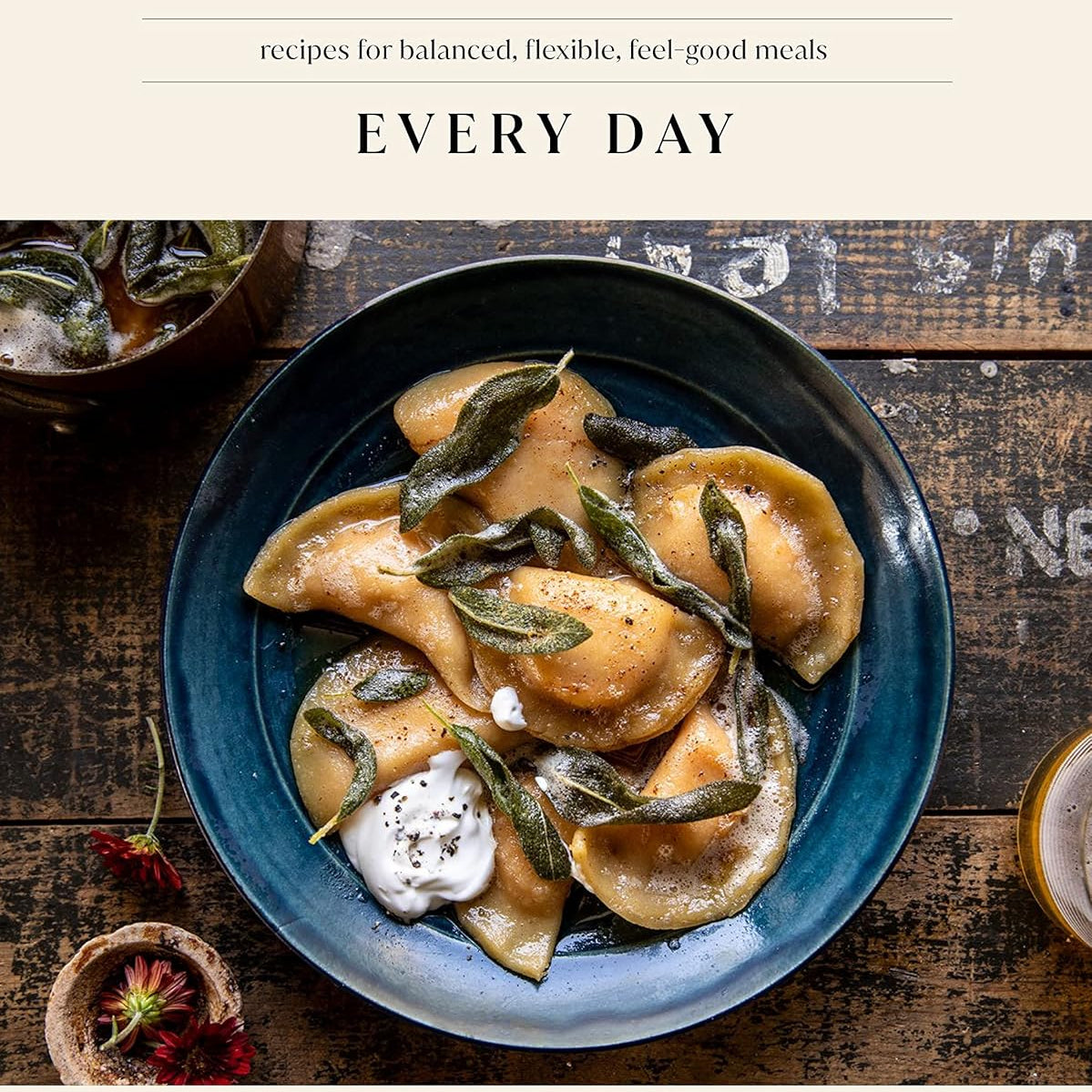 Half Baked Harvest Every Day by Gerard, Tieghan 9780593232552