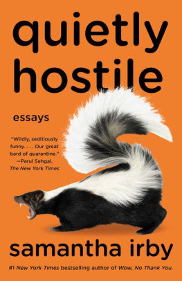 Quietly Hostile: Essays by Irby. Samantha 9780593315699