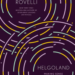 Helgoland by Rovelli. Carlo 9780593328880