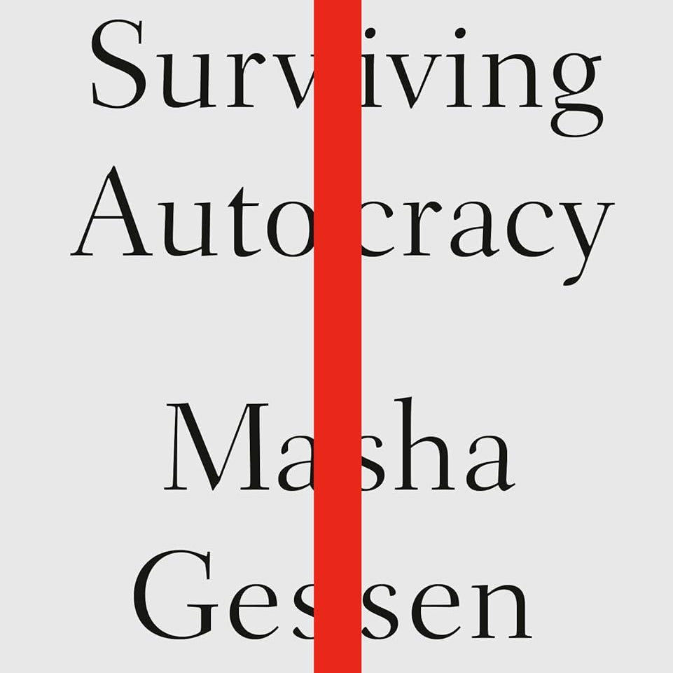 Surviving Autocracy by Gessen. Masha 9780593332245